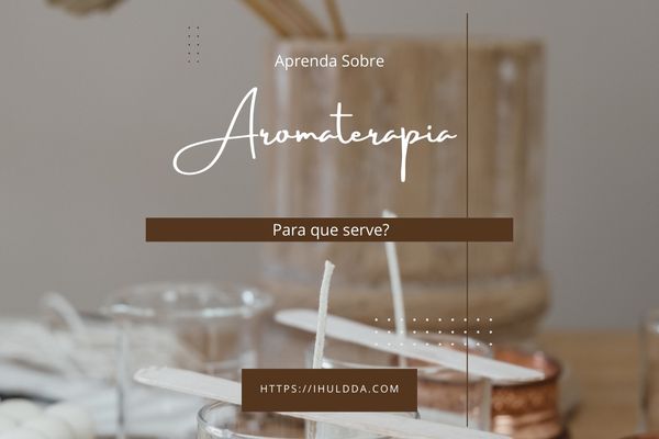 Aroma-Terapia-Para-Que-Serve